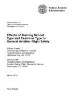 Effects of Training School Type and Examiner Type on General Aviation Flight Safety