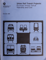 Urban Rail Transit Projects Forecast Versus Actual Ridership and Costs October 1990