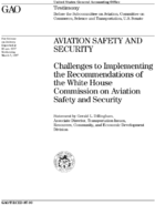 Aviation Safety and Security Challenges to Implementing the Recommendations of the White House Commission on Aviation Safety and Security  GAOTRCED9790