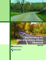 Implementing the High Risk Rural Roads Program