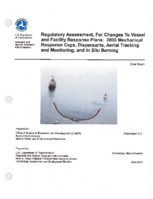 Regulatory Assessment Vessel and Facility Response Plans 2003 Mechanical Response CAPS and Dispersant and In Situ Burning Measures