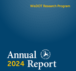 WisDOT Research Program 2024 Annual Report