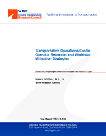 Transportation Operations Center Operator Retention and Workload Mitigation Strategies