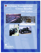 Intelligent Transportation Systems Benefits 2001 Update