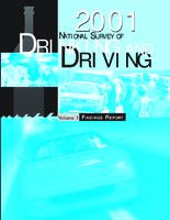 National Survey of Drinking and Driving Attitudes and Behavior 2001 Volume 3 Findings Report