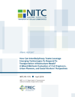 How can interdisciplinary teams leverage emerging technologies to respond to transportation infrastructure needs A mixedmethods evaluation of civil engineers urban planning and social workers perspectives