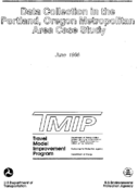 Data Collection in the Portland Oregon Metropolitan Area Case Study