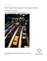 A case study  Michigan Intelligent Transportation System Center  use of a designbuildwarranty contract