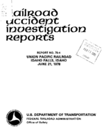 Interstate Commerce Commision Report of the Accident  Investigation Occuring on the UNION PACIFIC RAILROAD IDAHO FALLS ID