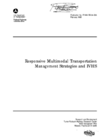 Responsive Multimodal Transportation Management Strategies And IVHS