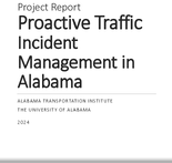 Proactive Traffic Incident Management in Alabama