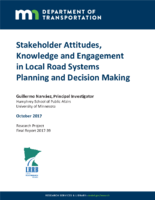 Stakeholder Attitudes Knowledge and Engagement in Local Road Systems Planning and Decision Making