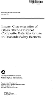 Impact Characteristics of GlassReinforced Composite Materials for Use in Roadside Safety Barriers