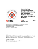 Improving log transportation with data based monitoring and analysis in northern Wisconsin and upper peninsula of Michigan