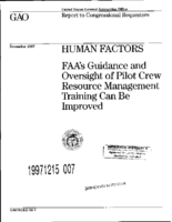 Human factors  FAAs guidance and oversight of pilot crew resource management training can be improved