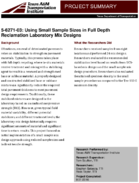 Using Small Sample Sizes in Full Depth Reclamation Laboratory Mix Designs Project Summary