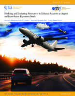 Modeling and Evaluating Alternatives to Enhance Access to an Airport and Meet Future Expansion Needs