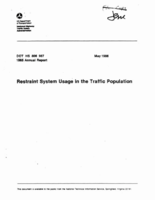 Restraint System Usage in the Traffic Population 1985 Annual Report