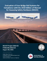 Evaluation of Four Bridge Rail Systems for Compliance With the 2016 Edition of Manual for Assessing Safety Hardware MASH