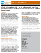 Define a Statewide Plan for a Sustainable RealTime Travel Time Network for Texas Hurricane Evacuations and Safe Citizen Return Project Summary