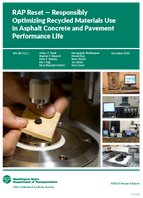 RAP Reset  Responsibly Optimizing Recycled Materials Use in AC and Pavement Performance Life