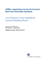 AERIS  applications for the environment  realtime information synthesis  low emissions zone LEZ operational scenario modeling report