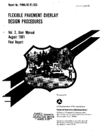 Flexible Pavement Overlay Design Procedures  Volume 2 User Manual