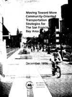 Moving toward more communityoriented transportation strategies for the San Francisco Bay Area  a resource guide