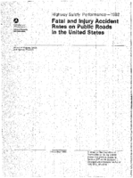 Highway Safety Performance Fatal and Injury Accident Rates on Public Roads in the United States 1982