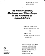 The Role Alcohol Marijuana and Other Drugs in the Accidents of Injured Drivers Conference Paper