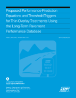 Proposed PerformancePrediction Equations and Threshold Triggers for ThinOverlay Treatments Using The LongTerm Pavement Performance Database