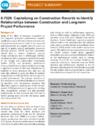 Capitalizing on Construction Records to Identify Relationships between Construction and Longterm Project Performance Project Summary