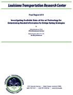 Investigating Available StateoftheArt Technology for Determining Needed Information for Bridge Rating Strategies