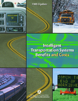 Intelligent Transportation Systems Benefits and Costs 2003 Update