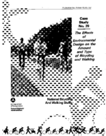 Case Study No 20 The Effects of Environmental Design on the Amount and Type of Bicycling and Walking