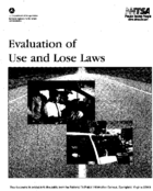 Evaluation of Use and Lose Laws