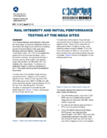 Rail Integrity and Initial Performance Testing at the Mega Sites Research Results