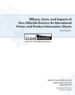 Efficacy Costs and Impacts of NonChloride Deicers An Educational Primer and Product Information Sheets