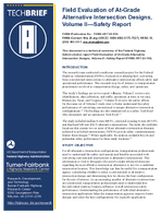 Field Evaluation of AtGrade Alternative Intersection Designs Volume   Safety Report TechBrief