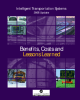 Intelligent Transportation Systems Benefits Costs and Lessons Learned 2005 Update