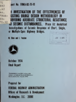 An investigation of the effectiveness of existing bridge design methodology in providing adequate structural resistance to seismic disturbances Phase III  analytical investigations of seismic response of short single or multiplespan highway bridges