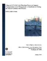 Using an LCP Life Cycle Planning Process to Support Transportation Asset Management A Handbook on Putting the Federal Guidance into Practice