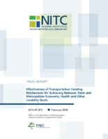 Effectiveness of Transportation Funding Mechanisms for Achieving National State and Metropolitan Economic Health and Other Livability Goals