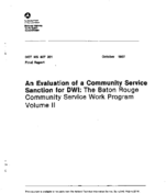 An Evaluation of a Community Service Sanction for DWI The Baton Rouge Community Service Work Program Volume 2