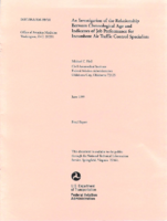 An Investigation of the Relationship Between Chronological Age and Indicators of Job Performance for Incumbent Air Traffic Control Specialists