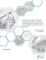 Listening to Passengers DataDriven Investigations of Public Perceptions at Transportation Hubs to Improve Equity and Accessibility of Underrepresented Populations