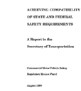 Achieving compatibility of state and federal safety requirements  a report to the Secretary of Transportation