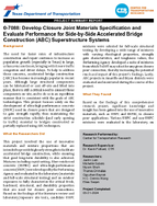 07088 Develop Closure Joint Materials Specification and Evaluate Performance for SidebySide Accelerated Bridge Construction ABC Superstructure Systems