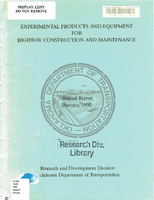 Experimental Products and Equipment for Highway Construction and Maintenance Annual Report 1990