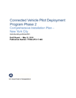 Connected Vehicle Pilot Deployment Program Comprehensive Installation Plan  New York City